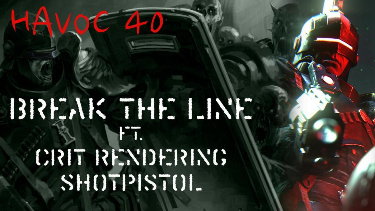 Break the Line ft. Shotpistol