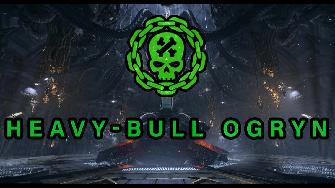 [EndGame] Ogryn Heavy Bull Build | Auric Ready | Guide by Yobi