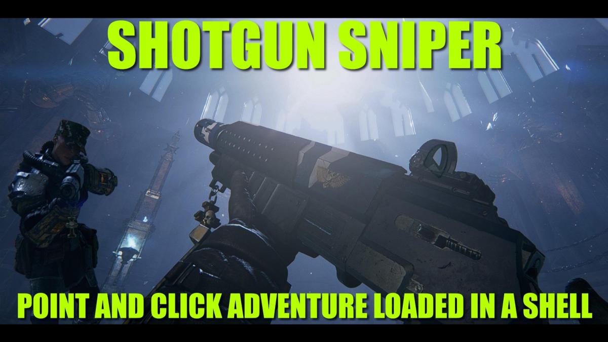 Shotgun Sniper